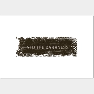 Into The Darkness Posters and Art